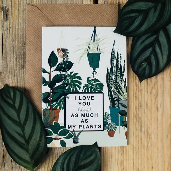 I Love You Plants Valentine's Day Card