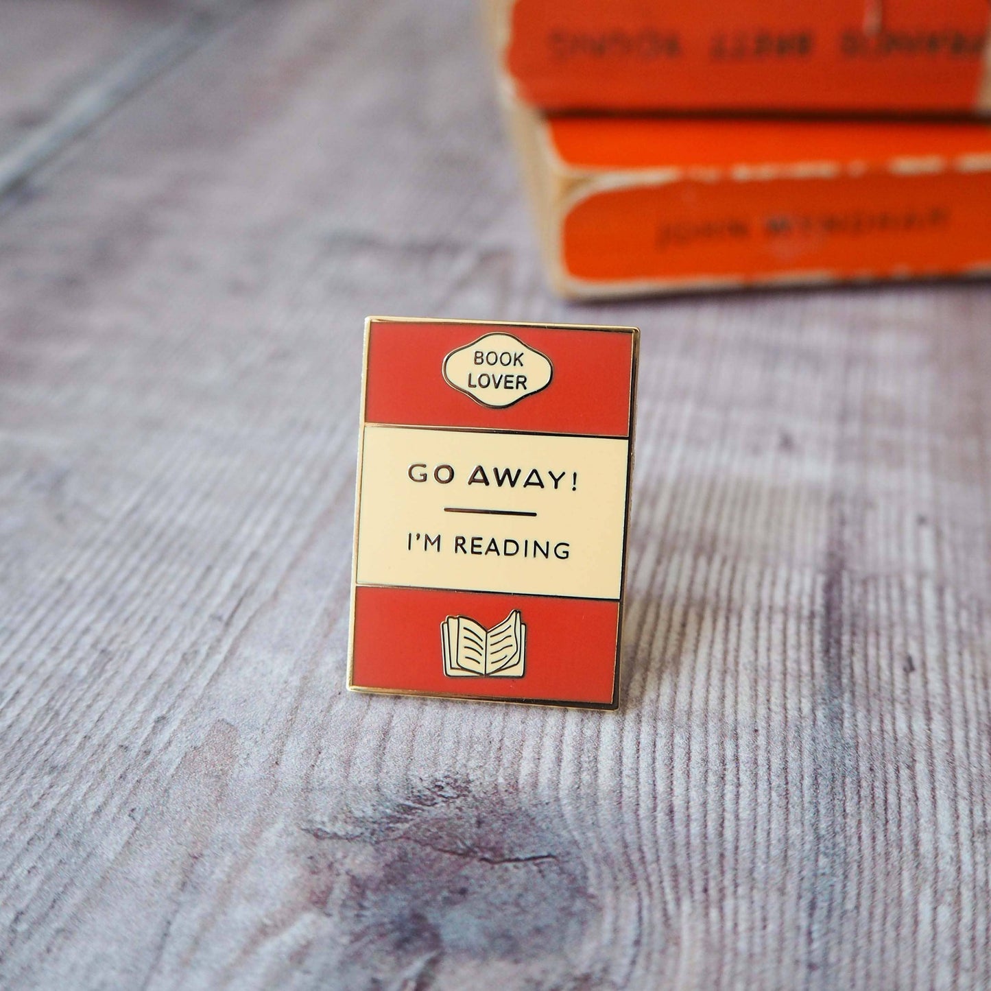 'Go Away I'm Reading' Book Lover Enamel Pin Badge