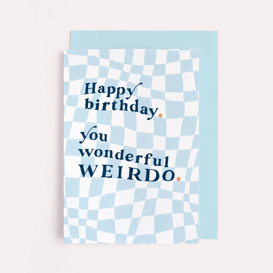 Birthday Weirdo Card | Birthday Cards | Male Birthday Cards
