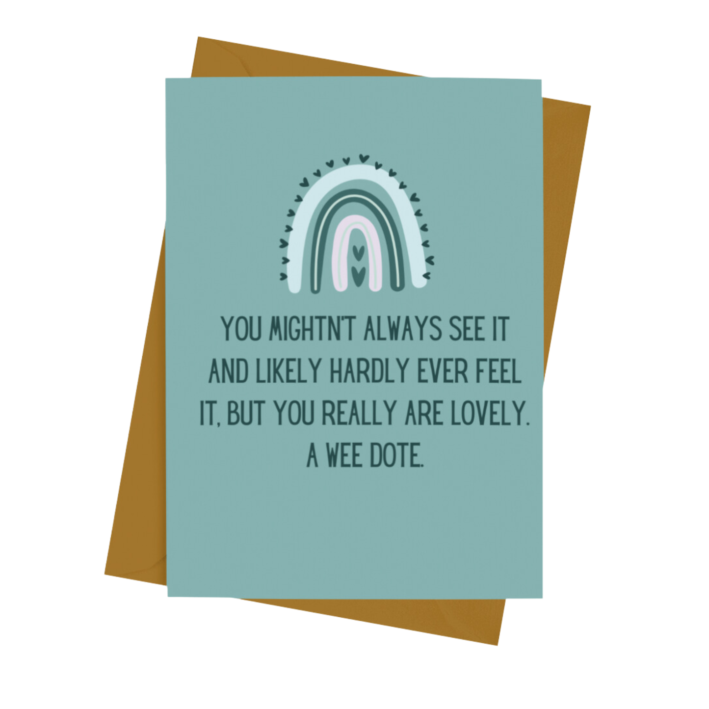 YOU'RE A WEE DOTE CARD