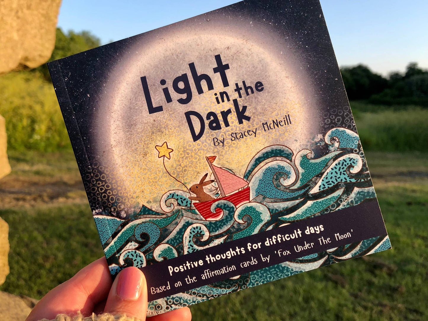 Light In The Dark - A Book of Affirmations