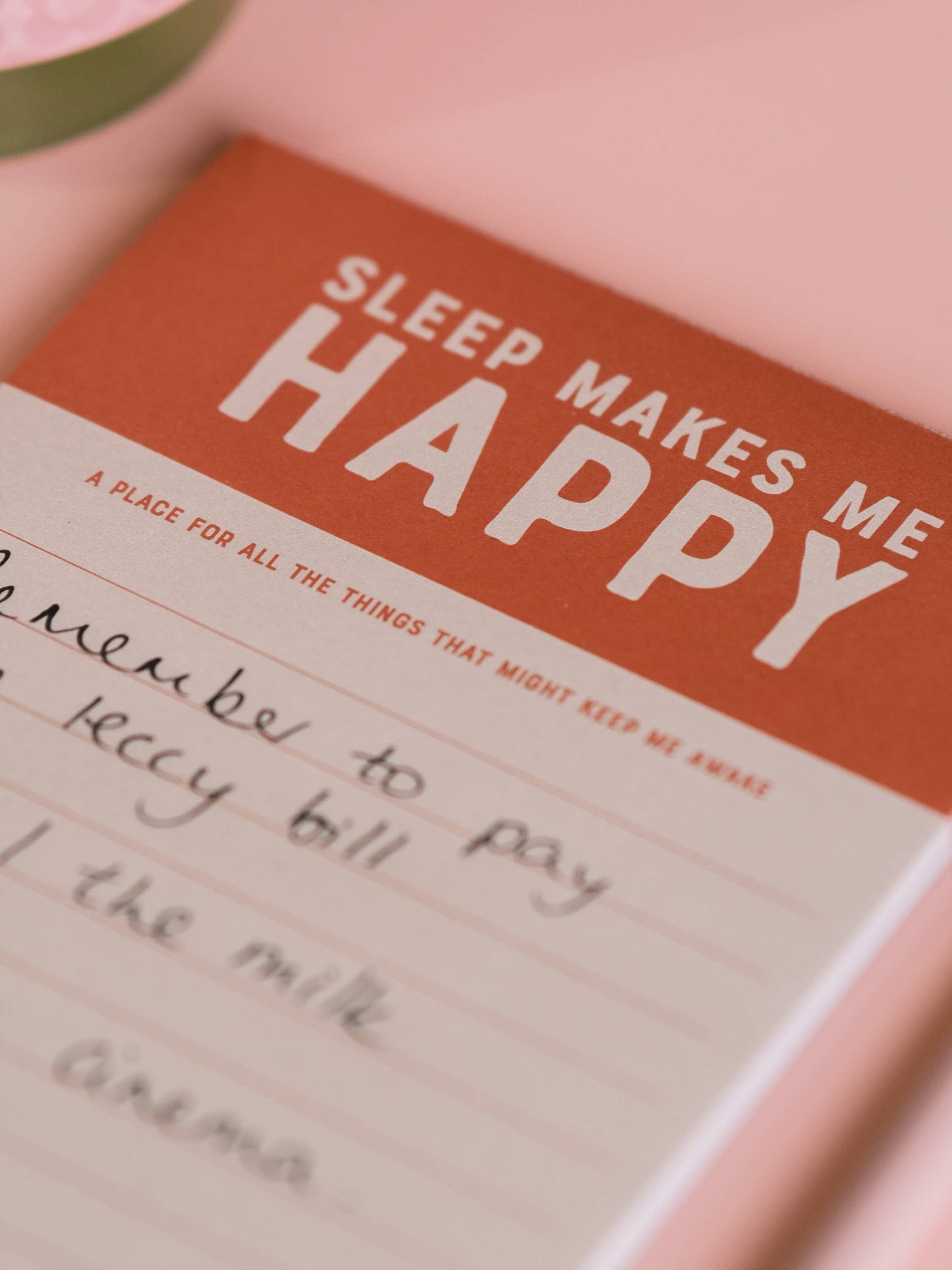 Sleep Make Me Happy Notepad